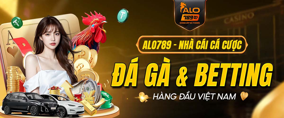 ALO789 KGAME - Link Vào Trang Chủ ALO789.COM Đá Gà THOMO +88K